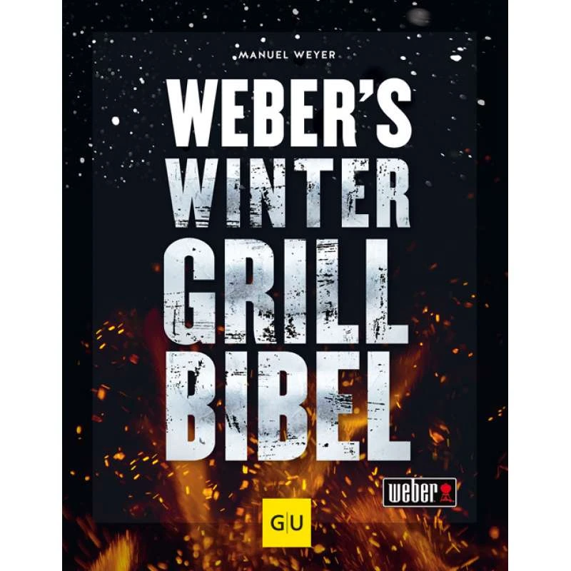 Weber´s Wintergrillbibel 3 Weber´s Wintergrillbibel